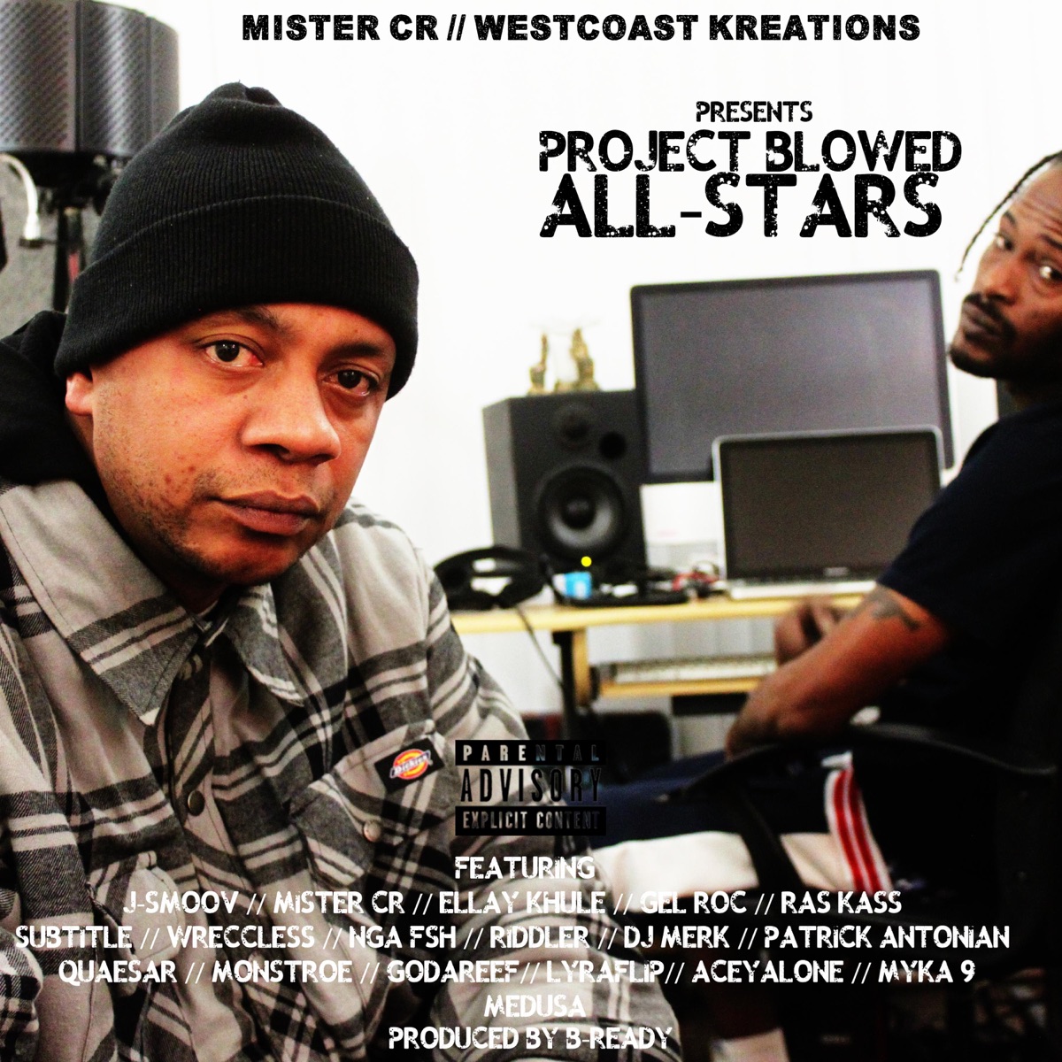 Project Blowed All Stars (feat. J Smoov, Ellay Khule, Gel Roc, Raskass, Subtitle, Wreccless, Nga Fsh, Riddler, Dj Merk, Patrick Antonian, Quaesar, Monstroe, God Areef, Lyraflip, Aceyalone, Myka9 & Medusa) - Single by Mister CR album cover