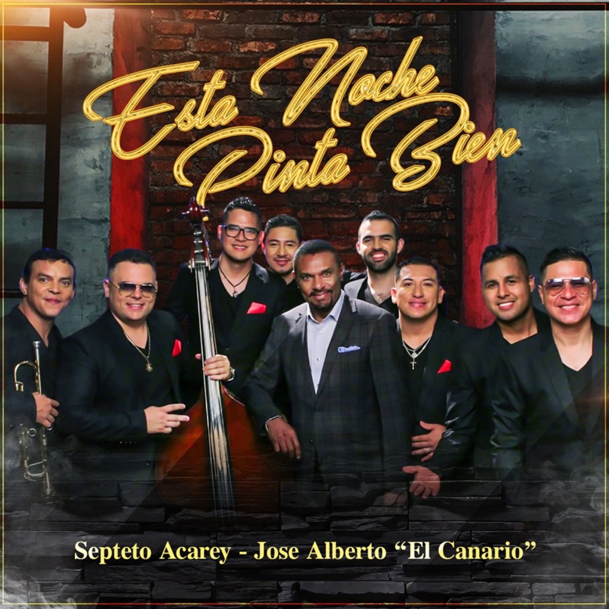 Esta Noche Pinta Bien - Single by Septeto Acarey & José Alberto "El Canario" album cover