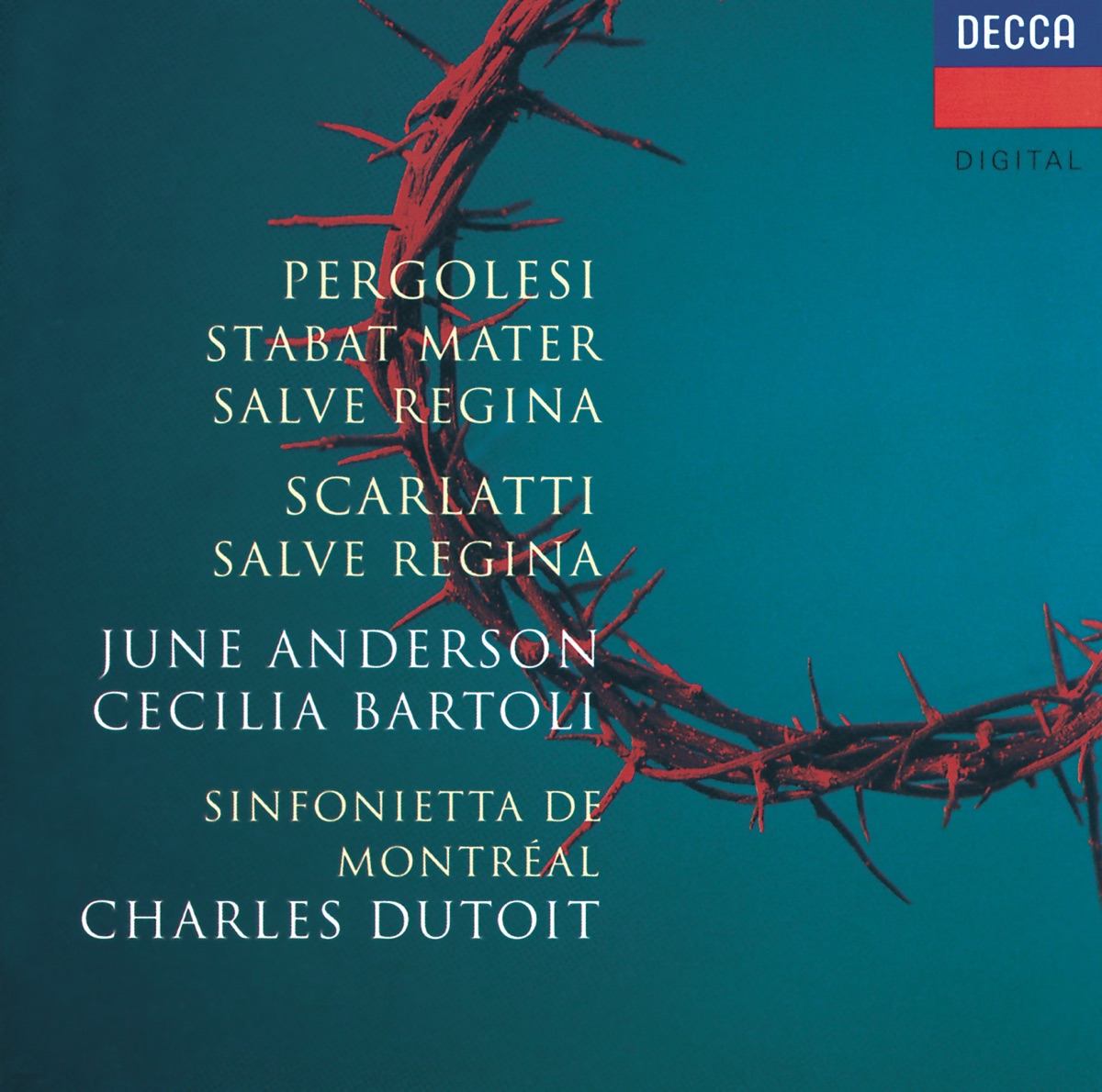 Scarlatti: Salve Regina - Pergolesi: Stabat Mater by June Anderson, Cecilia Bartoli, Charles Dutoit & Sinfonietta de Montréal album cover