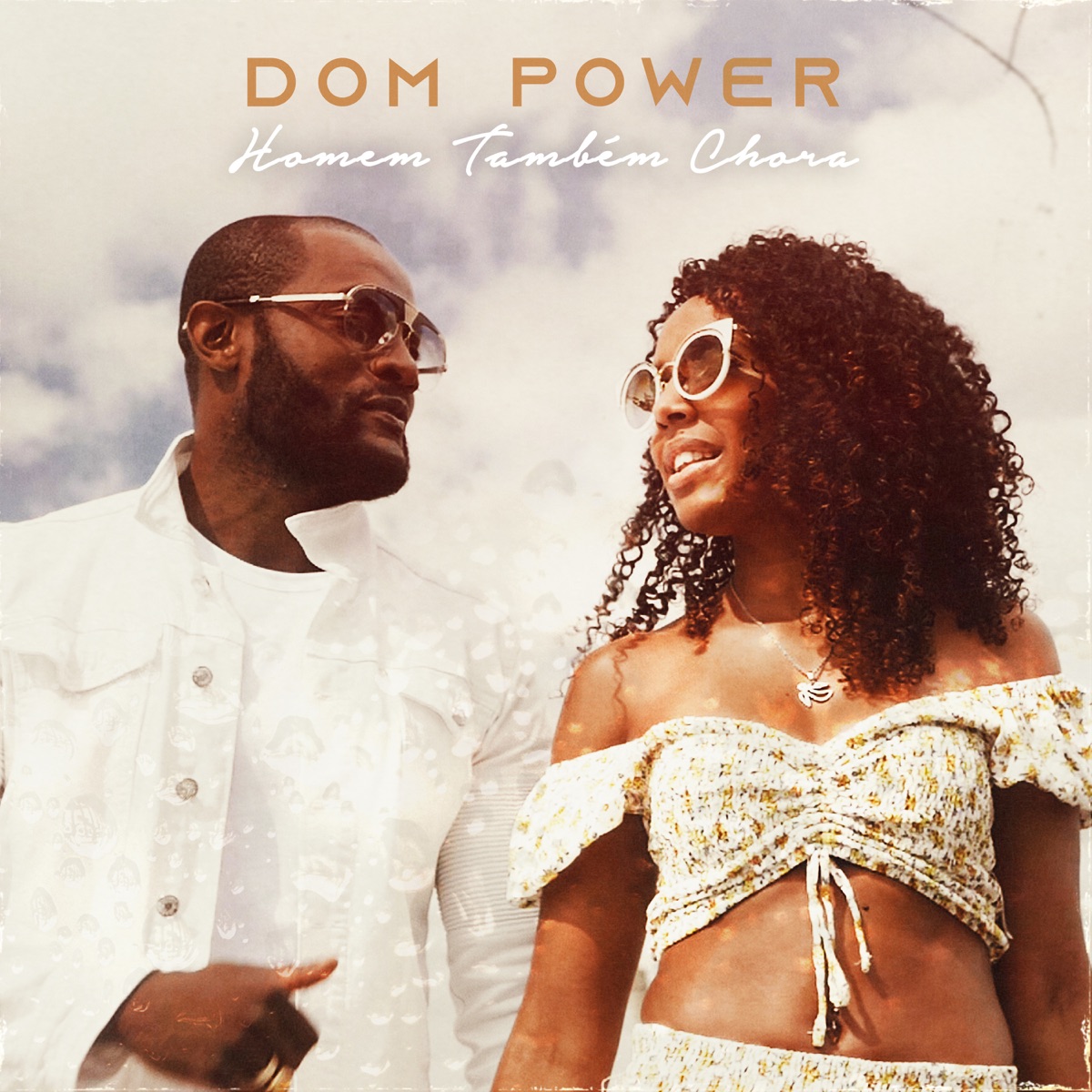 Homem Também Chora - Single by Dom Power album cover