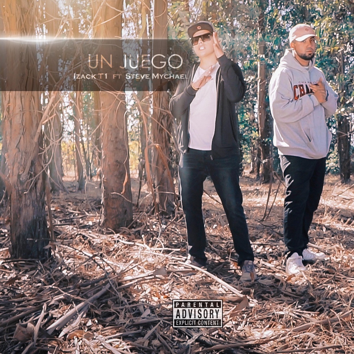 Un Juego (feat. Steve Mychael) - Single by Izack-T1 album cover