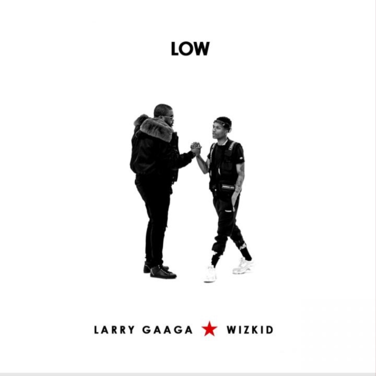Low (feat. Wizkid) - Single by Larry Gaaga album cover