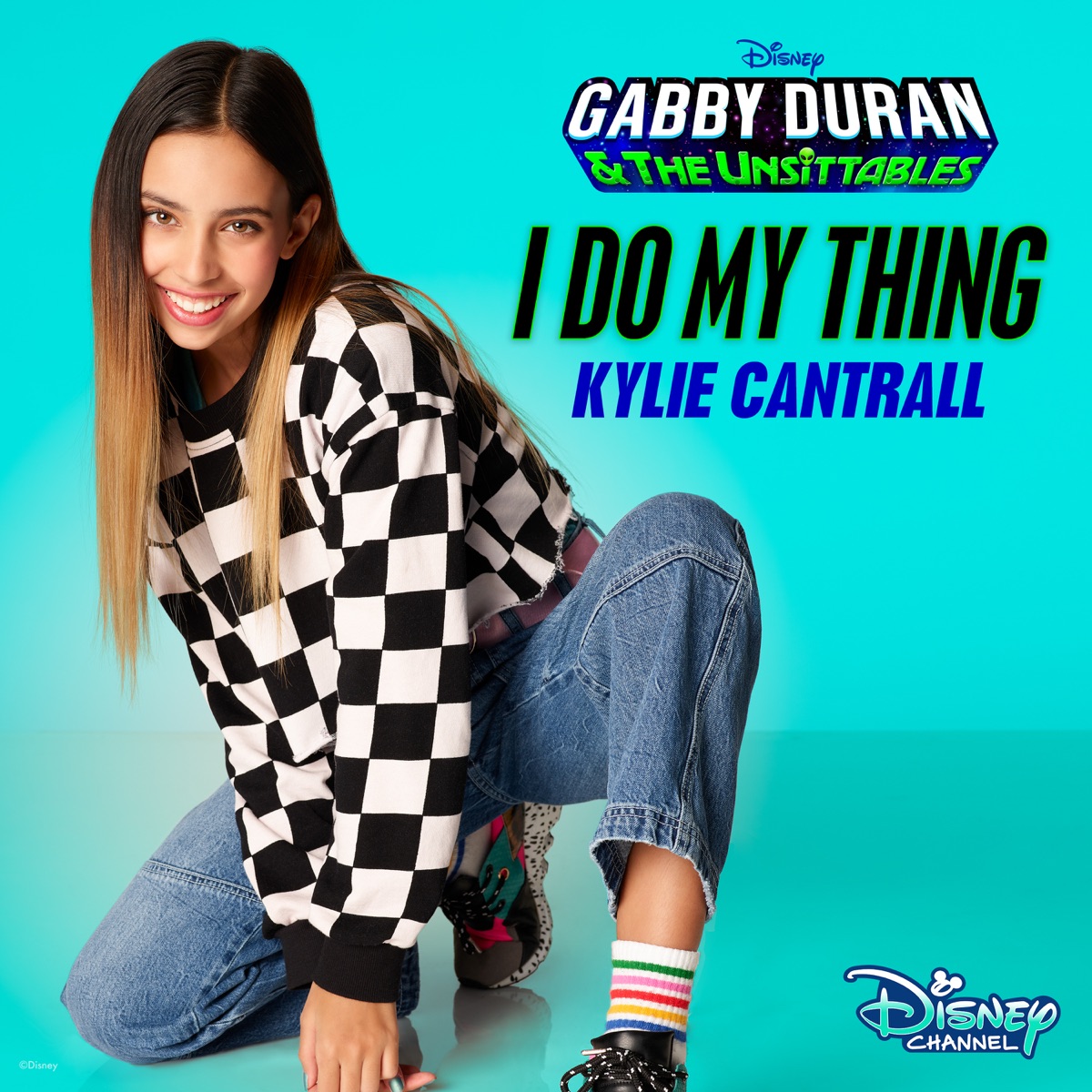 I Do My Thing (From "Gabby Duran & The Unsittables") - Single by Kylie Cantrall album cover