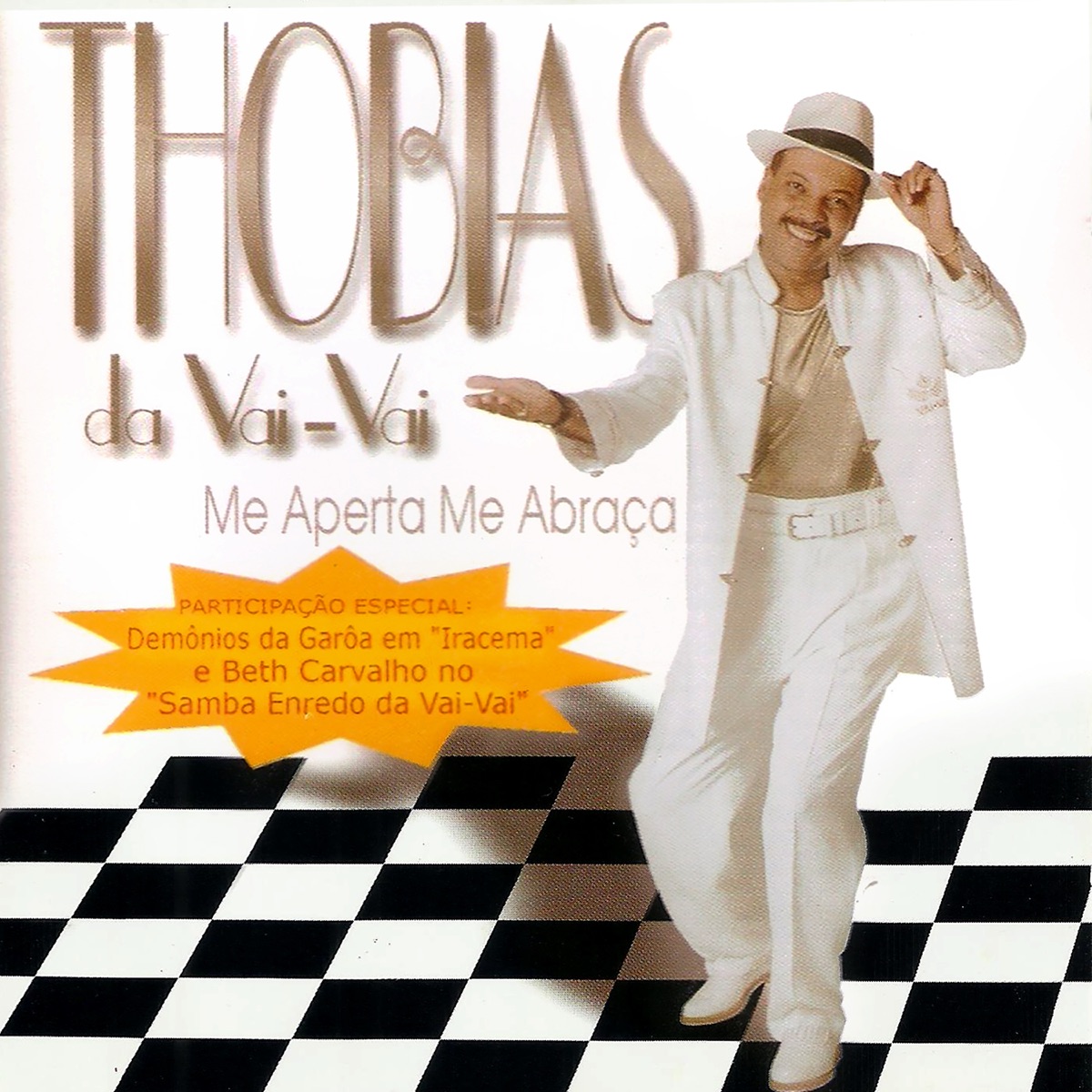 Me Aperta Me Abraça by Thobias Da Vai-Vai album cover