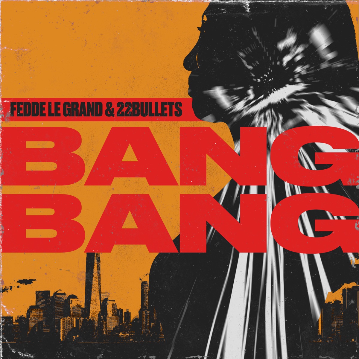 Bang Bang - Single by Fedde Le Grand & 22Bullets album cover