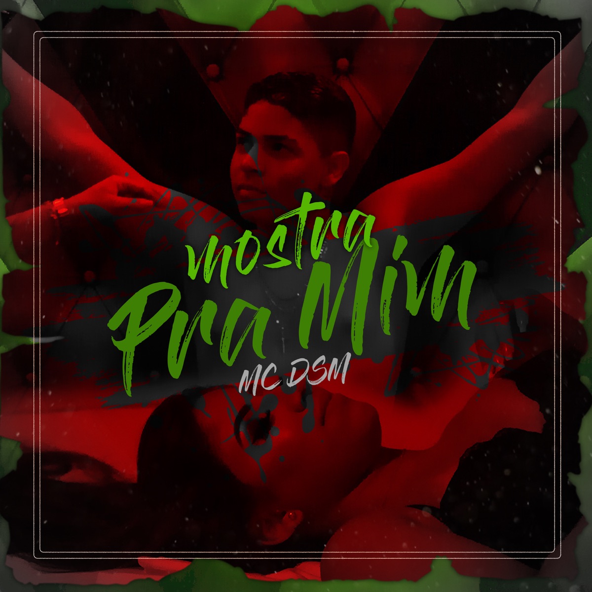 Mostra pra Mim - Single by MC DSM album cover
