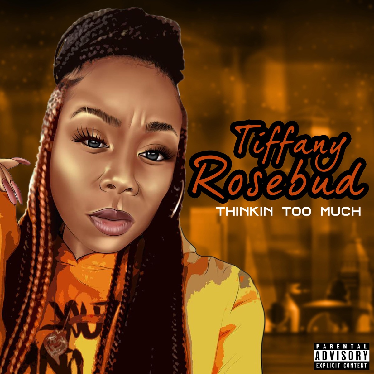 Thinkin' Too Much - Single by Tiffany Rosebud album cover