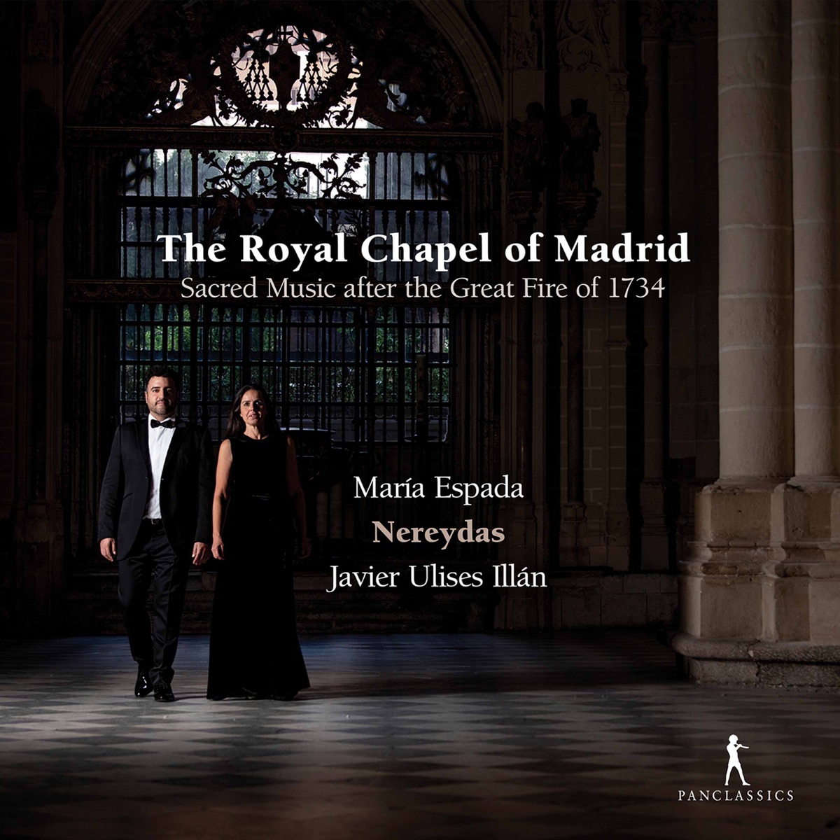 The Royal Chapel of Madrid: Sacred Music After the Great Fire of 1734 by María Espada, Nereydas & Javier Ulises Illán album cover