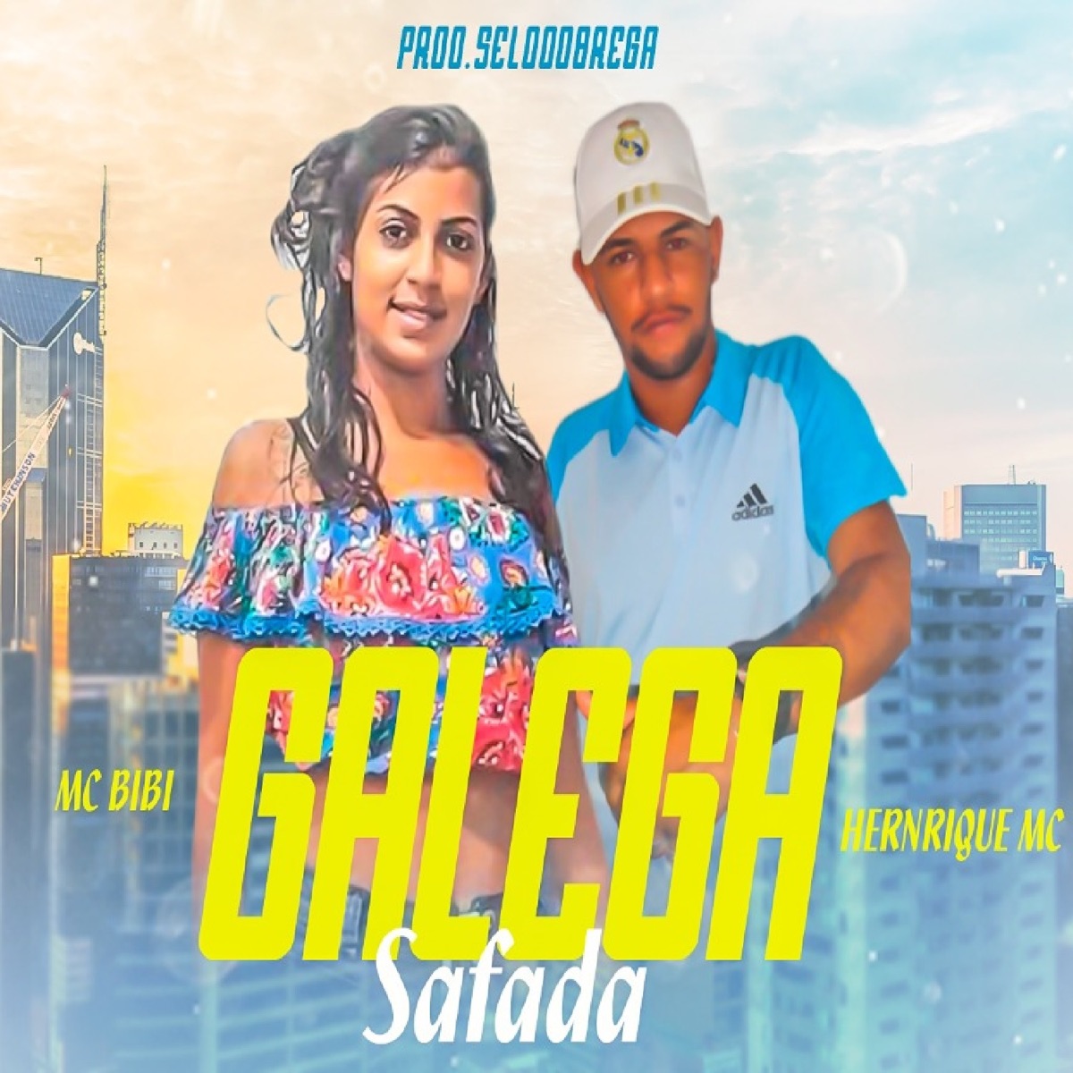 Galega Safada - Single by Henrique MC & Mc Bibi album cover