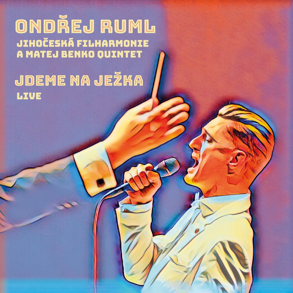 Jdeme na Ježka (Live) by Ondřej Ruml, Jihočeská Filharmonie & Matej Benko Quintet album cover