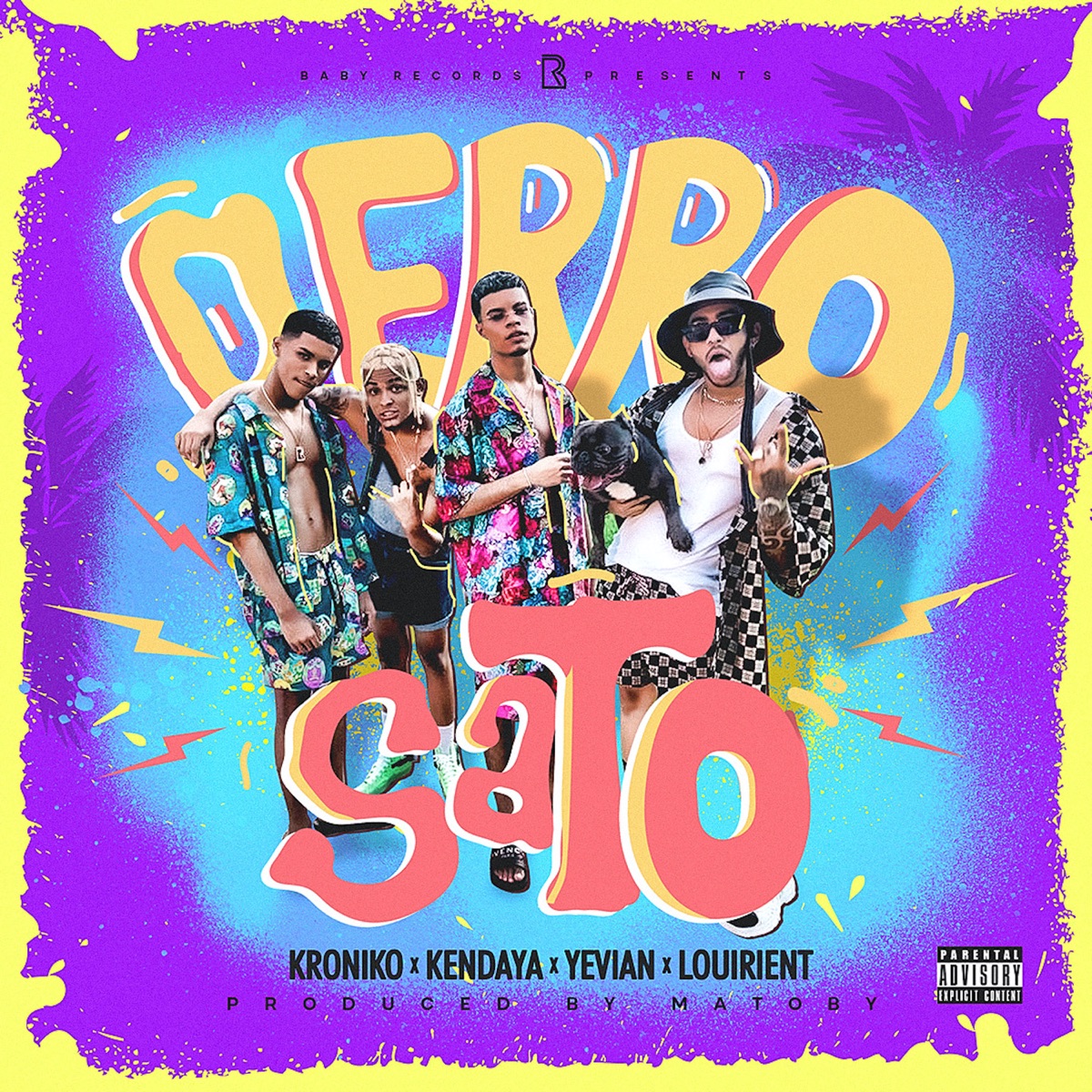 Perro Sato (feat. Lourient) - Single by Kroniko, Kendaya & Yevian album cover