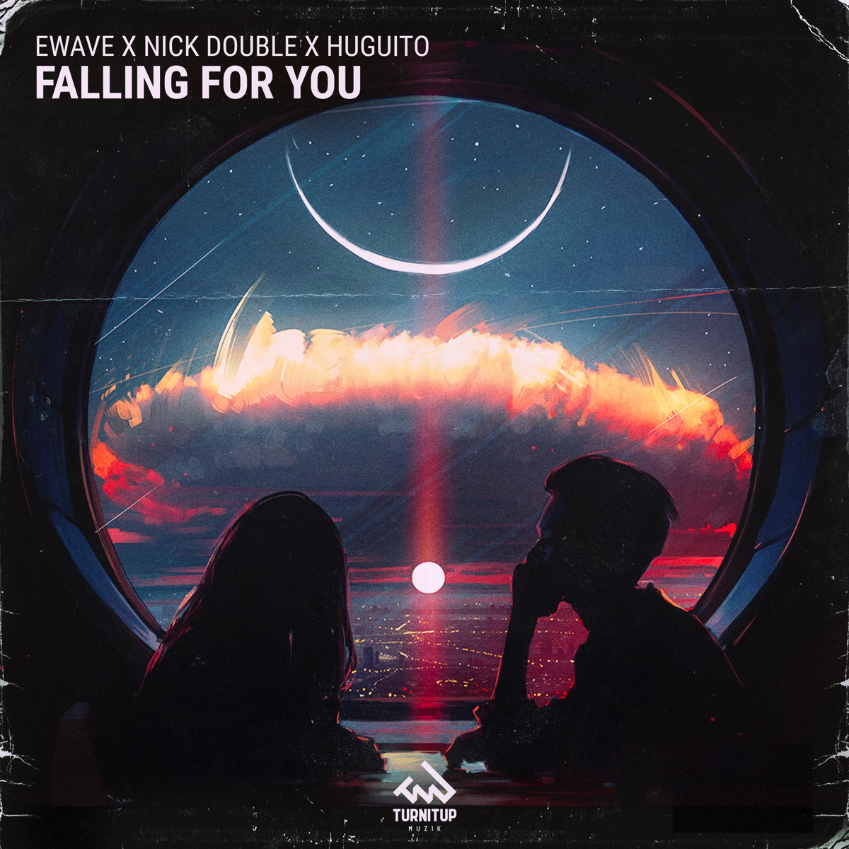 Falling for You - Single by EWAVE, Nick Double & Huguito album cover
