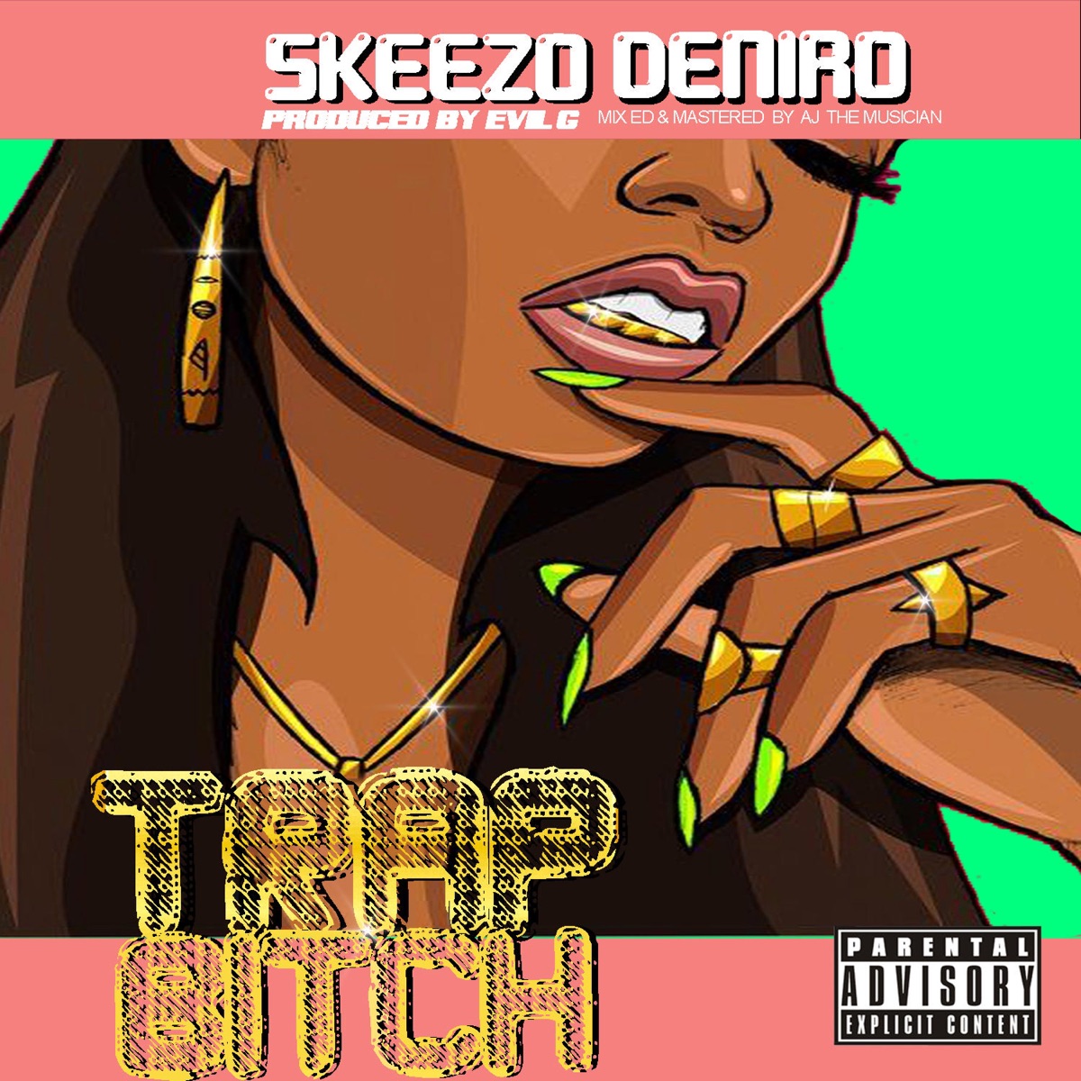 Trap Bitch - Single by Skeezo Deniro album cover