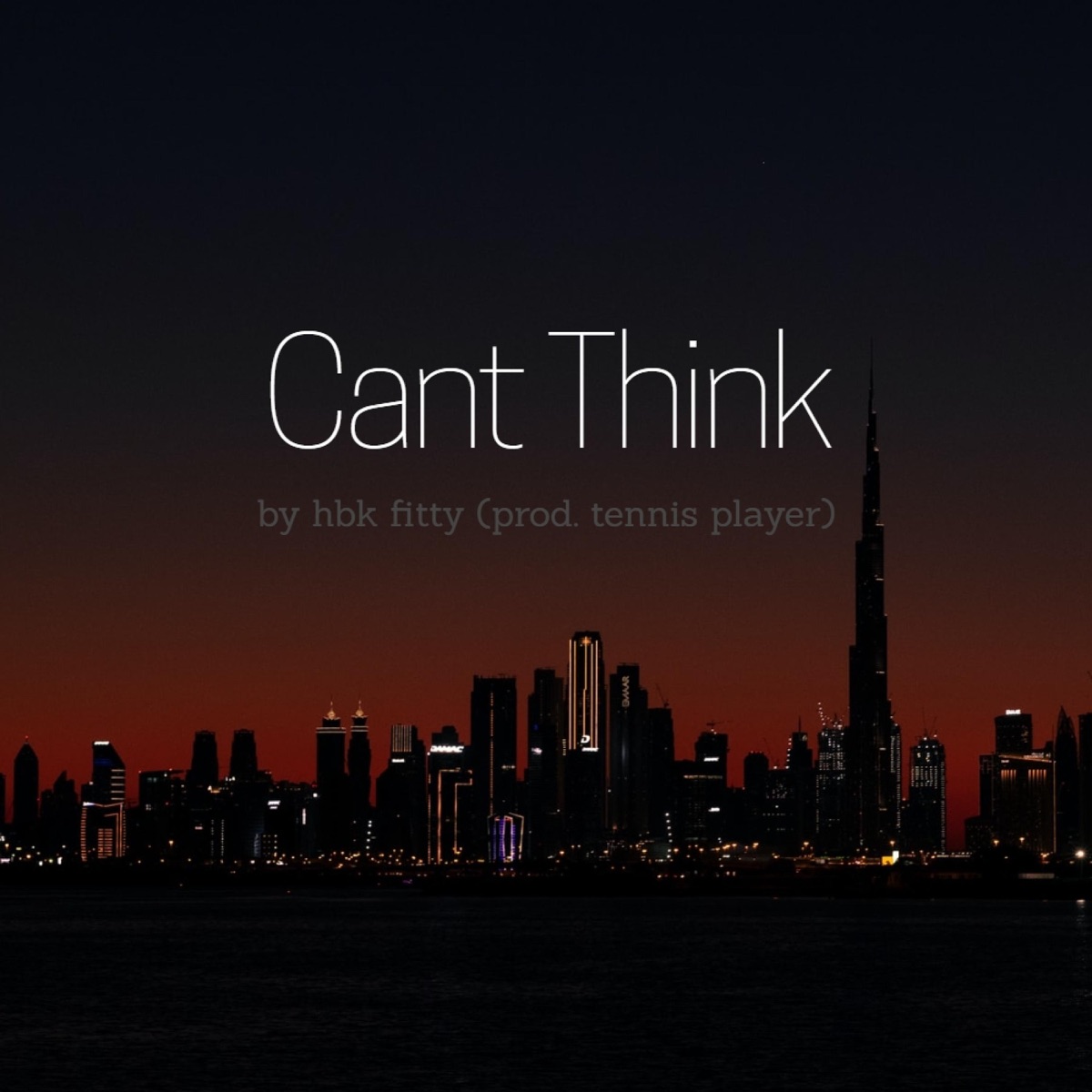 Can't Think - Single by HeartBreakKid album cover