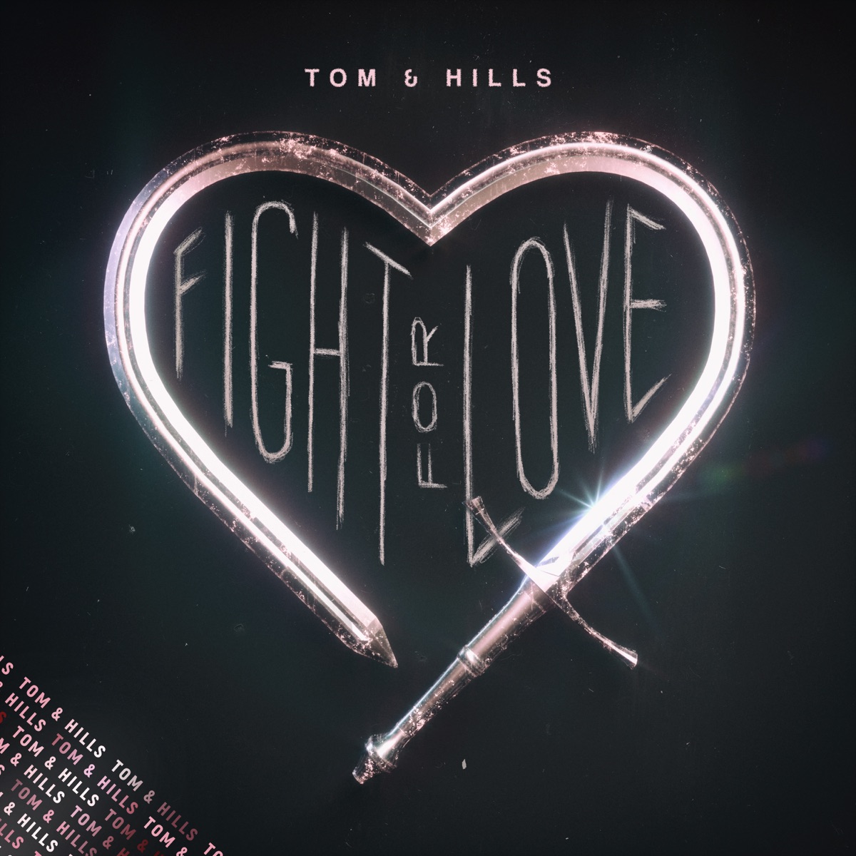 Fight For Love - Single by Tom & Hills album cover