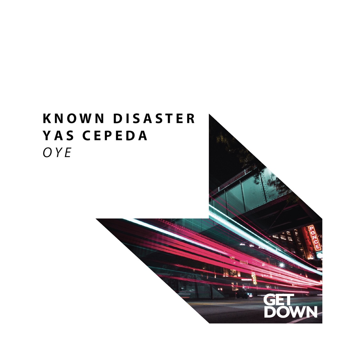 Oye - Single by Known Disaster & Yas Cepeda album cover
