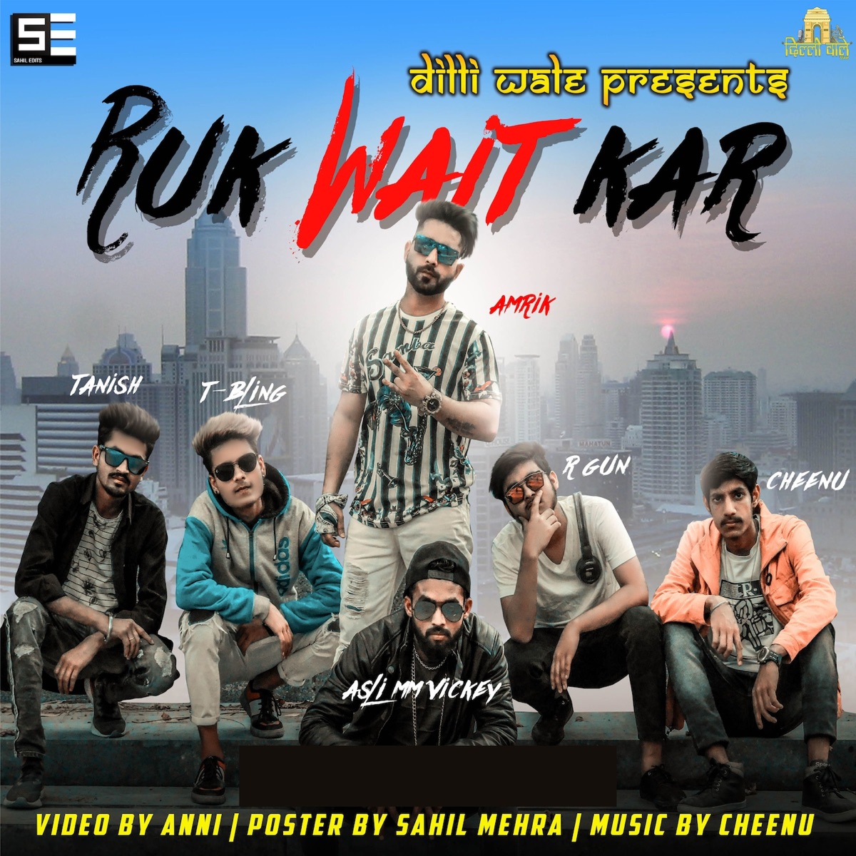 Ruk Wait Kar - Single by Amrik, Asli MM Vickey, T-Bling, R-Gun & Cheenu album cover