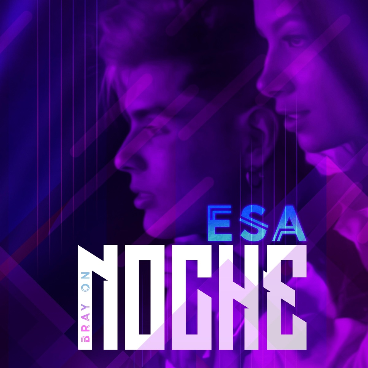 Esa Noche - Single by Bray On album cover