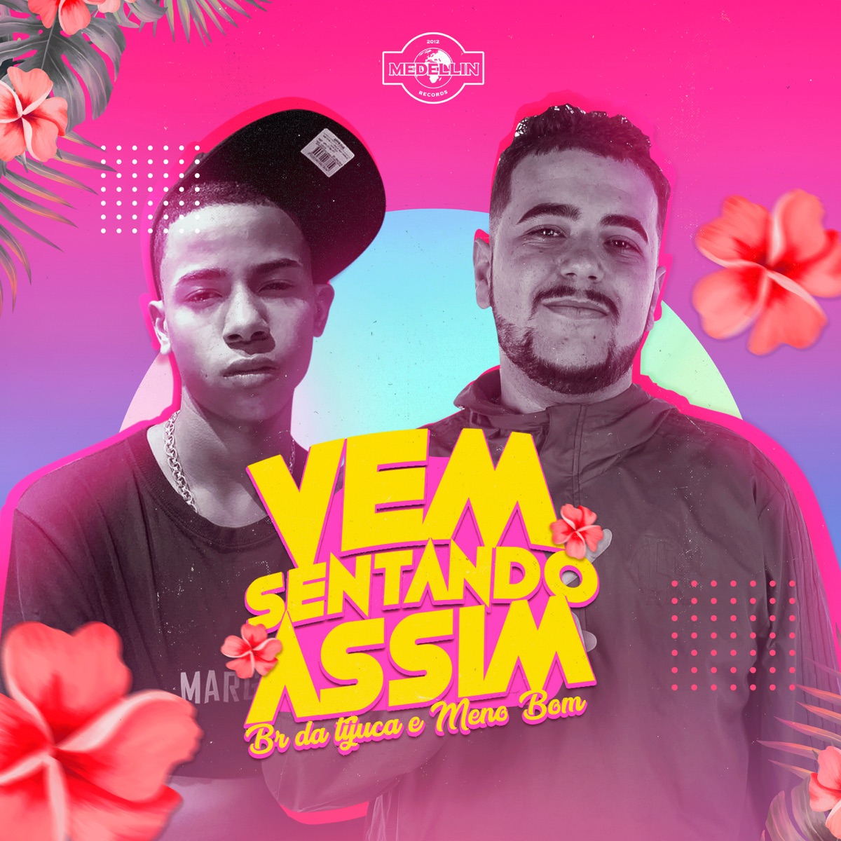 Vem Sentando Assim - Single by BR DA TIJUCA & Meno Bom album cover
