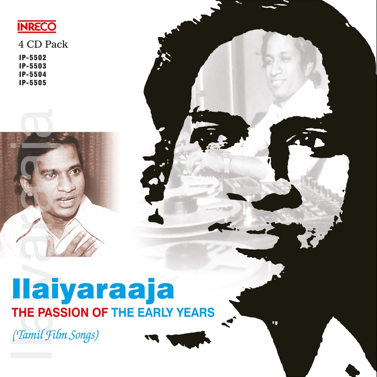 Ilaiyaraaja - The Passion of the Early Years by Ilaiyaraaja album cover