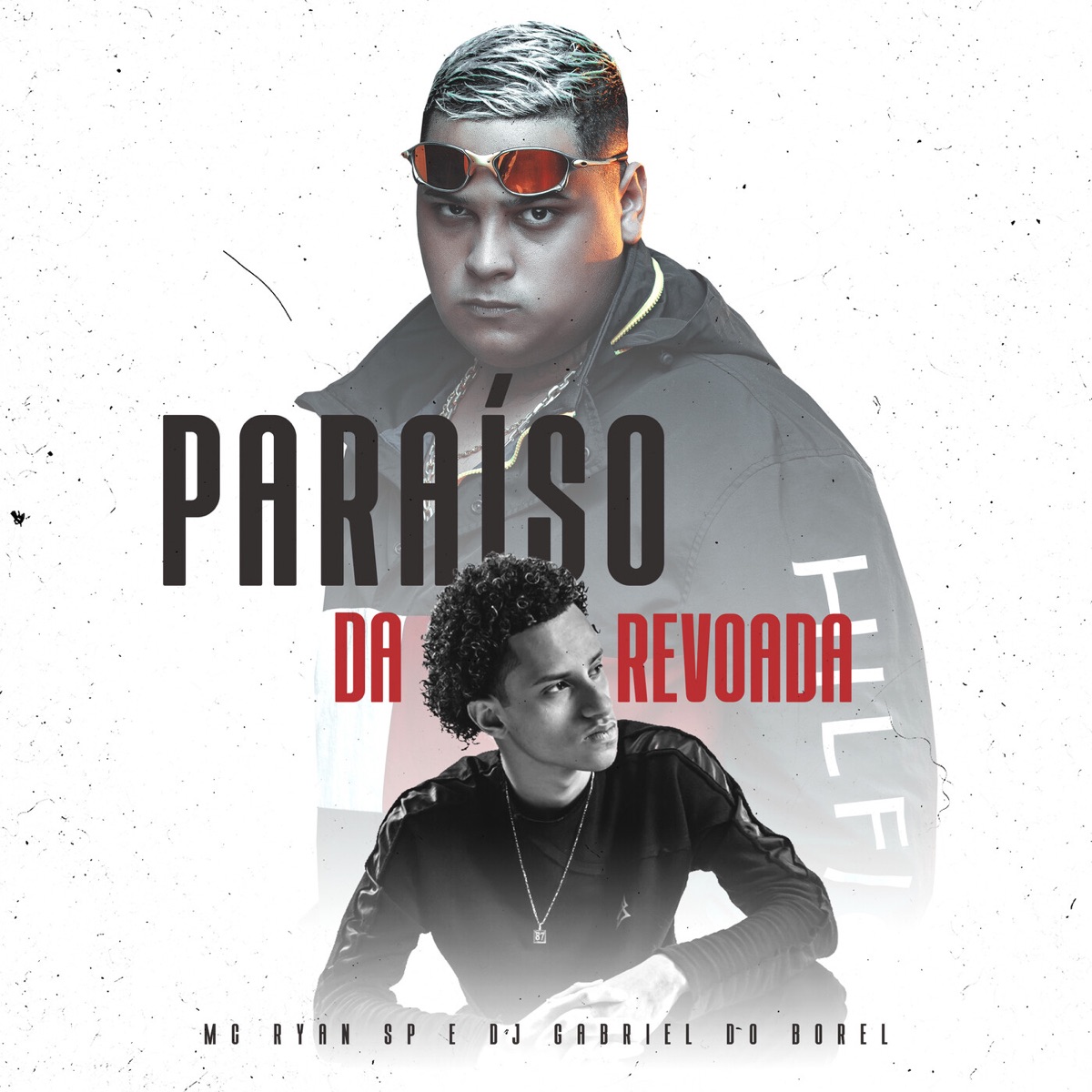 Paraíso da Revoada - Single by MC Ryan SP & Dj Gabriel do Borel album cover
