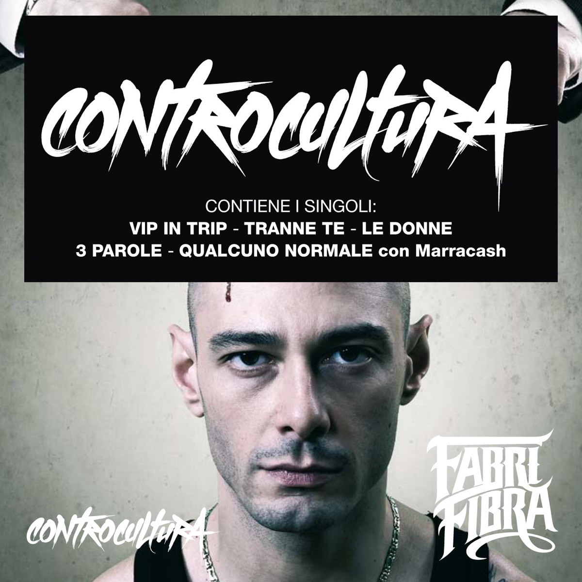 Controcultura (Bonus Track Version) by Fabri Fibra album cover