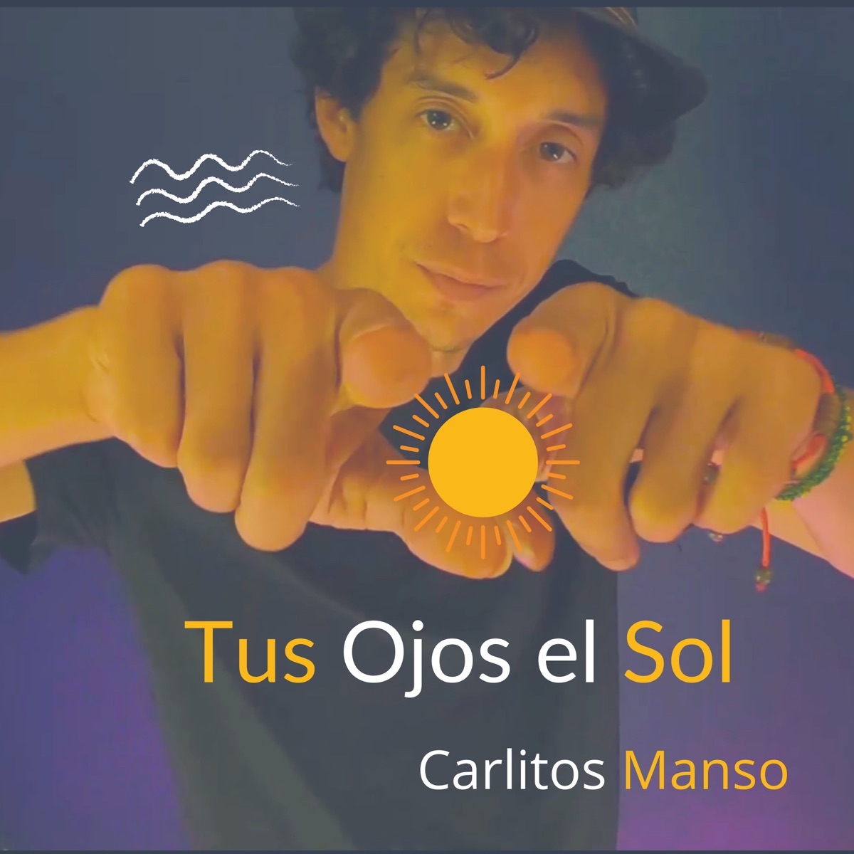 Tus Ojos el Sol - Single by Carlitos Manso album cover