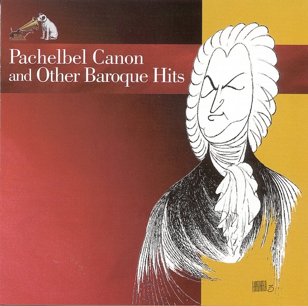 Pachelbel Canon and Other Baroque Hits by Alfred Krips, Anthony Halstead, Arthur Fiedler, Aurèle Nicolet, Barbara Wilson, Baroque Chamber Orchestra, Boston Pops Orchestra, Christiane Jacottet, English Chamber Orchestra, Ettore Stratta, Festival Strings Lucerne, Gerry O'Riordan, Guy Touvron, Harry Rabinowitz, I Solisti di Zagreb, James Galway, John Varner, Josef Suk, José-Luis Garcia, Leonard Slatkin, Leopold Stokowski, Maurice Bourgue, Musica Sacra, RCA Victor Symphony Orchestra, Richard Westenburg, Rudolf Baumgartner, The United Kingdom Symphony Orchestra & Virgil Fox album cover