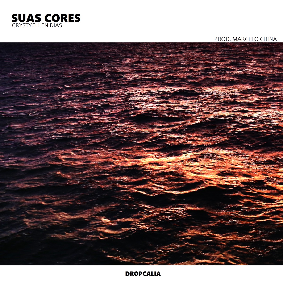 Suas Cores - Single by Crystyellen Dias album cover