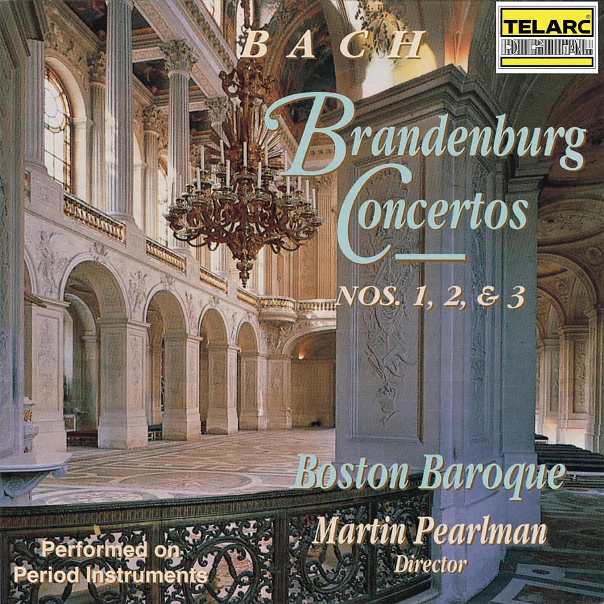 Bach: Brandenburg Concertos Nos. 1, 2 & 3 by Boston Baroque & Martin Pearlman album cover