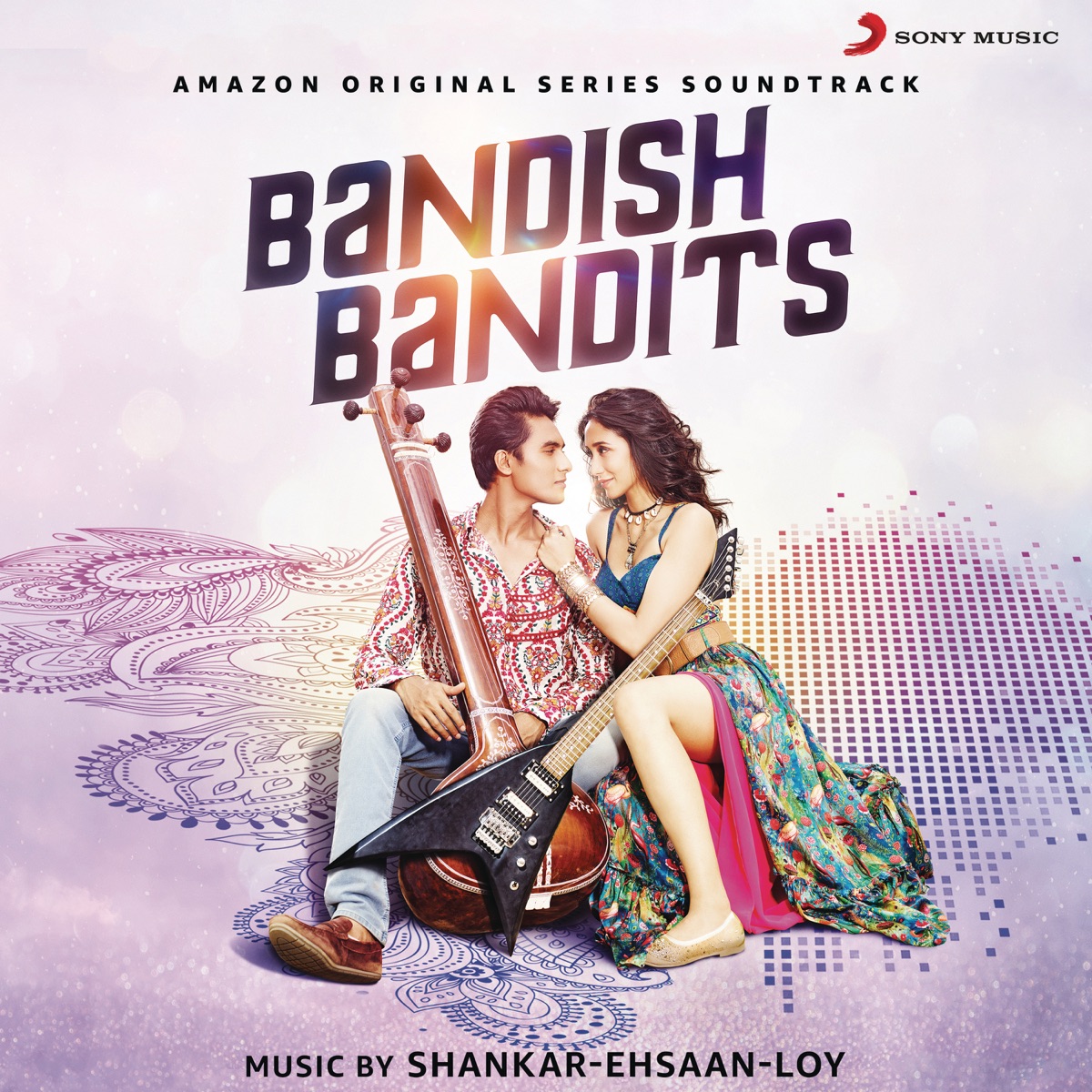 Bandish Bandits (Original Motion Picture Soundtrack) by Shankar Ehsaan Loy album cover
