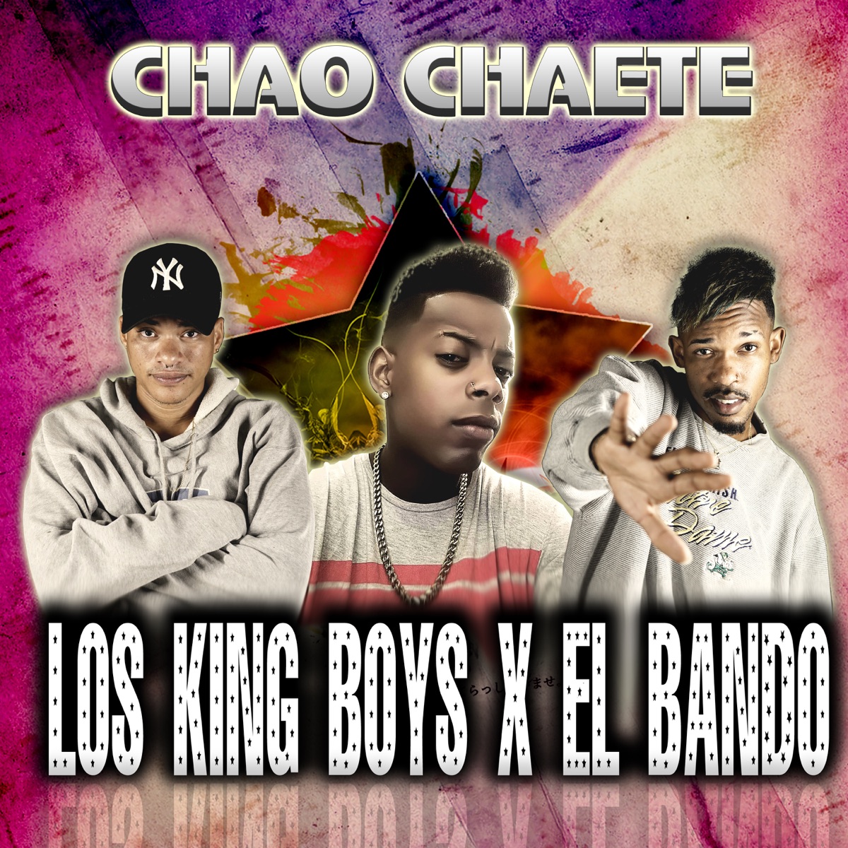 Chao Chaete - Single by Los King Boys & El Bando album cover