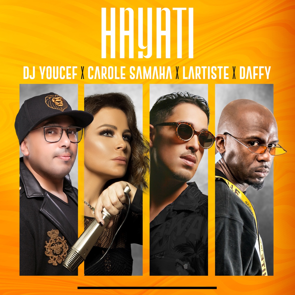 Hayati (feat. Carole Samaha, Lartiste & دافي) - Single by DJ Youcef album cover
