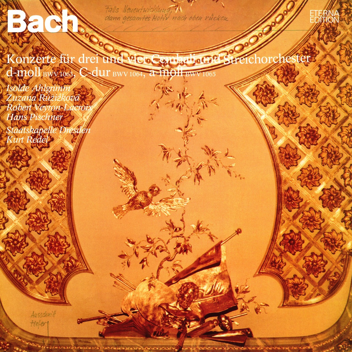 Bach: Konzerte für drei und vier Cembali und Streichorchester by Staatskapelle Dresden, Hans Pischner, Isolde Ahlgrimm, Zuzana Růžičková, Robert Veyron-Lacroix & Kurt Redel album cover