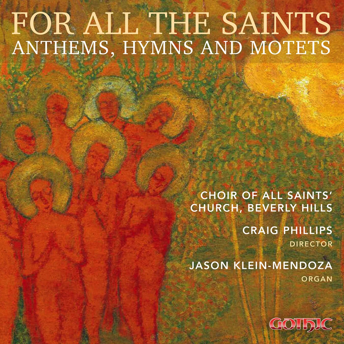 For All the Saints: Anthems, Hymns & Motets by All Saints' Choir, Craig Phillips, Jason Klein-Mendoza & Sarah Parga album cover