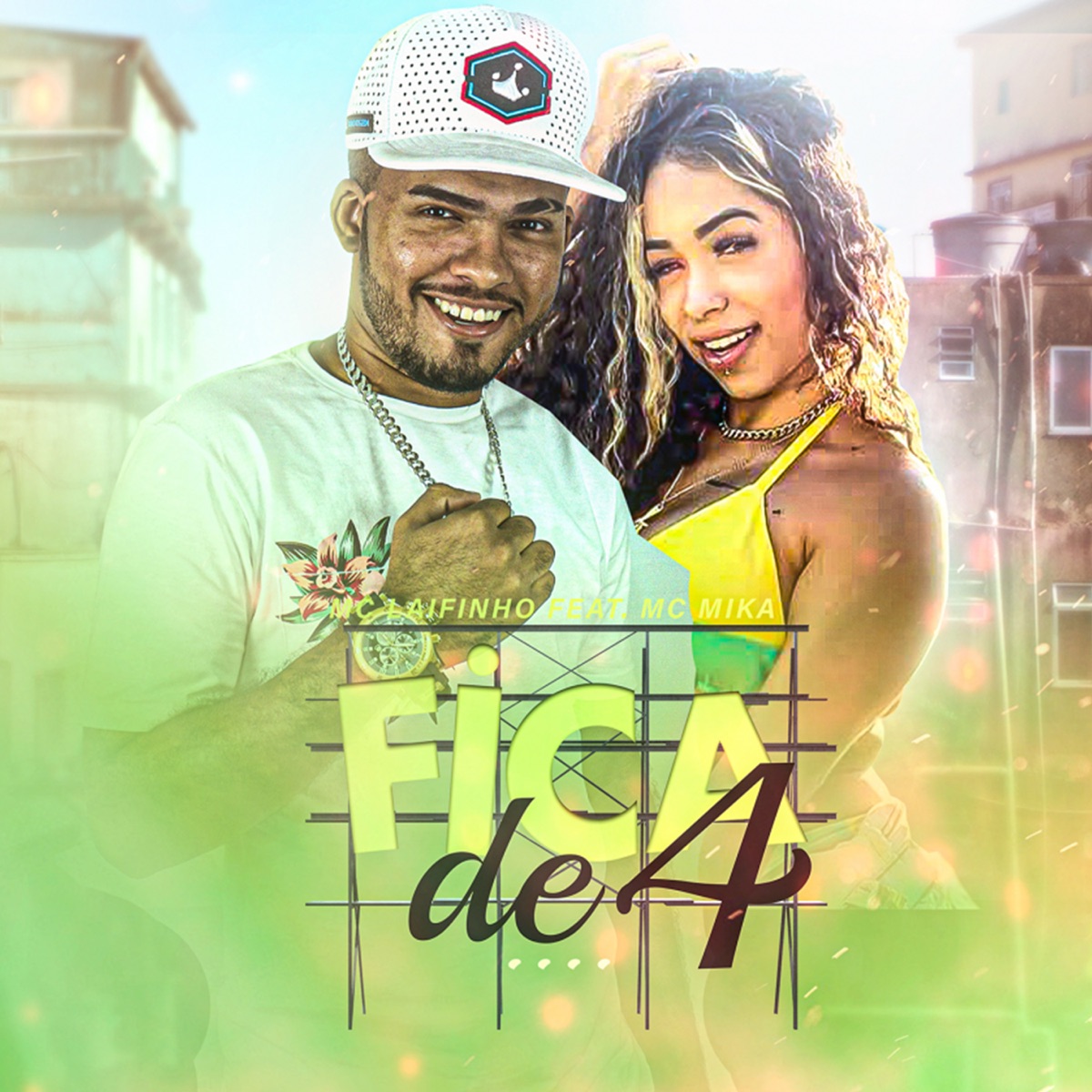 Fica de 4 - Single by Mc Laifinho & Mc Mika album cover