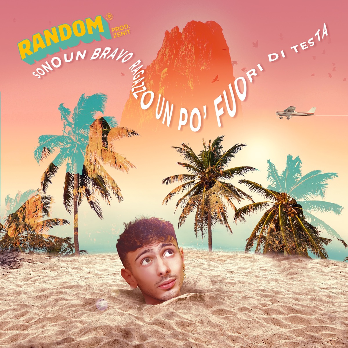 Sono un bravo ragazzo un po' fuori di testa - Single by Random album cover