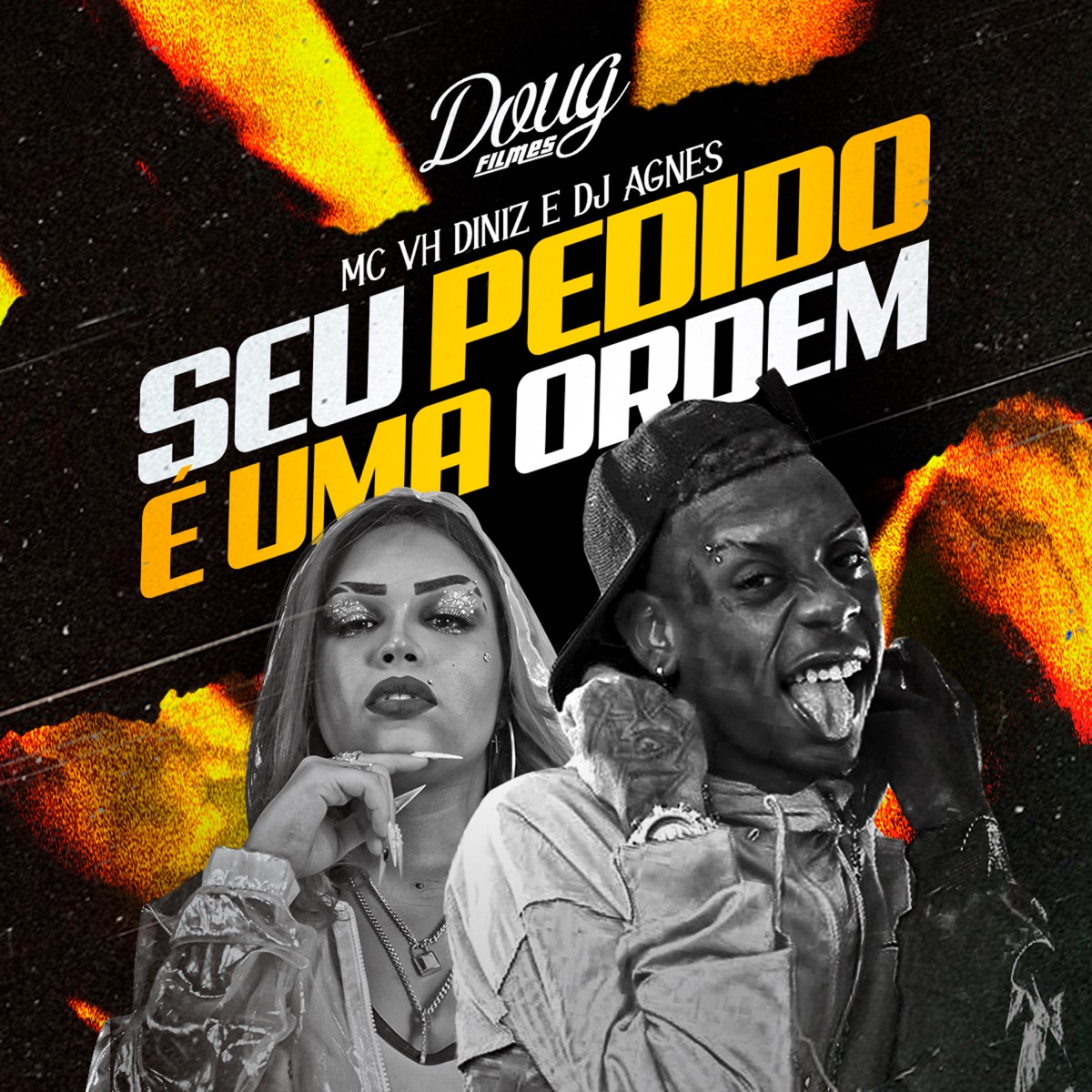 Seu Pedido É uma Ordem - Single by Dj Agnes & Mc Vh Diniz album cover