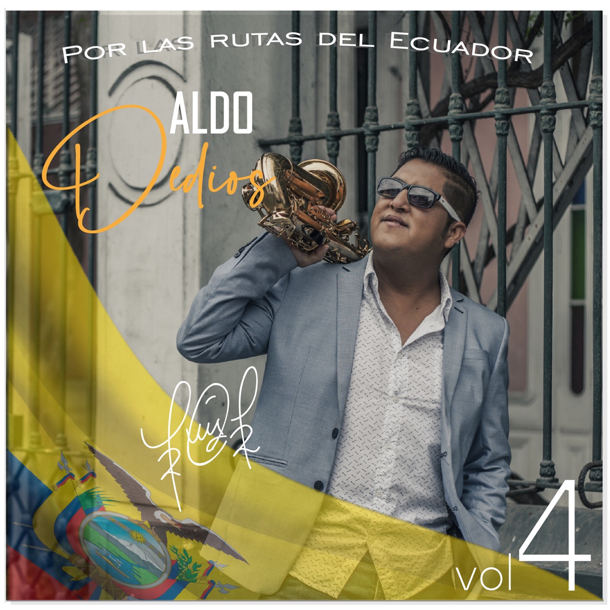 Por las Rutas del Ecuador, Vol. 4 by Aldo Dediós album cover