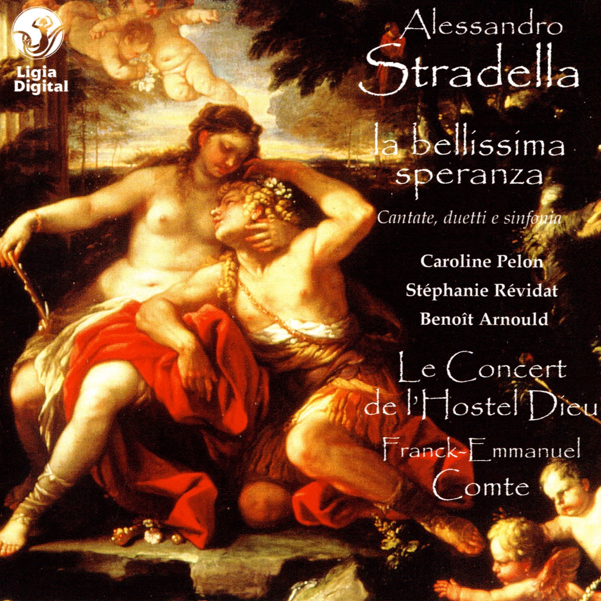 Stradella : La bellissima speranza (Cantate, duetti e sinfonia) by Le Concert de l'Hostel Dieu & Franck-Emmanuel Comte album cover
