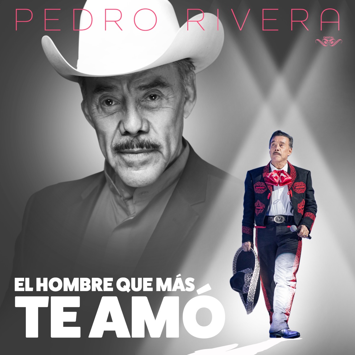 El Hombre Que Más Te Amó (Mariachi) - Single by Pedro Rivera album cover