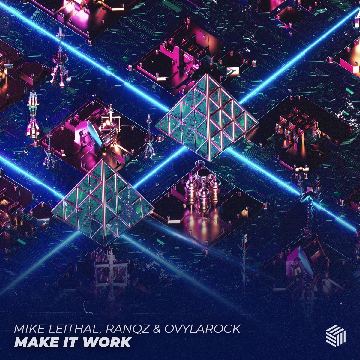 Make It Work - Single by Mike Leithal, Ranqz & Ovylarock album cover