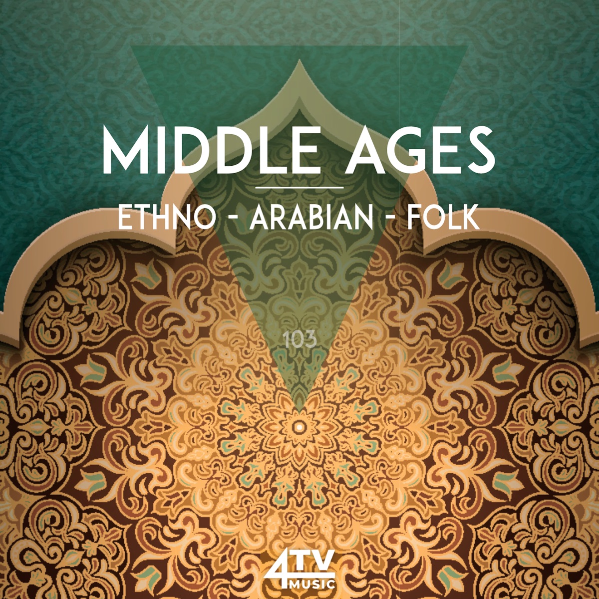 Middle Ages: Ethno, Arabian, Folk by 4TVmusic album cover
