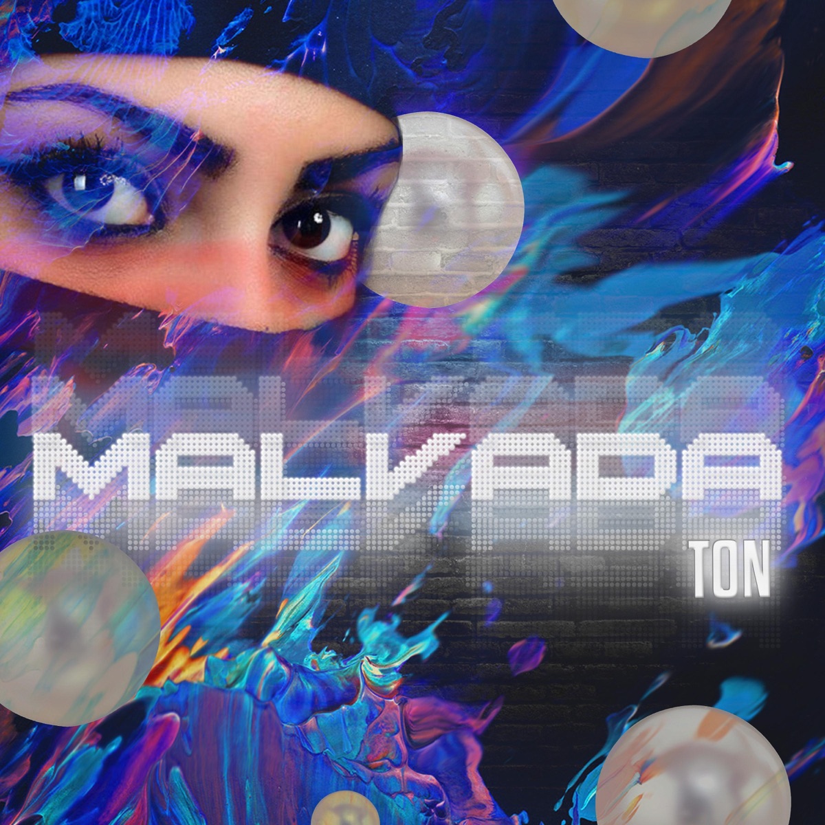 Malvada - Single by Ton album cover