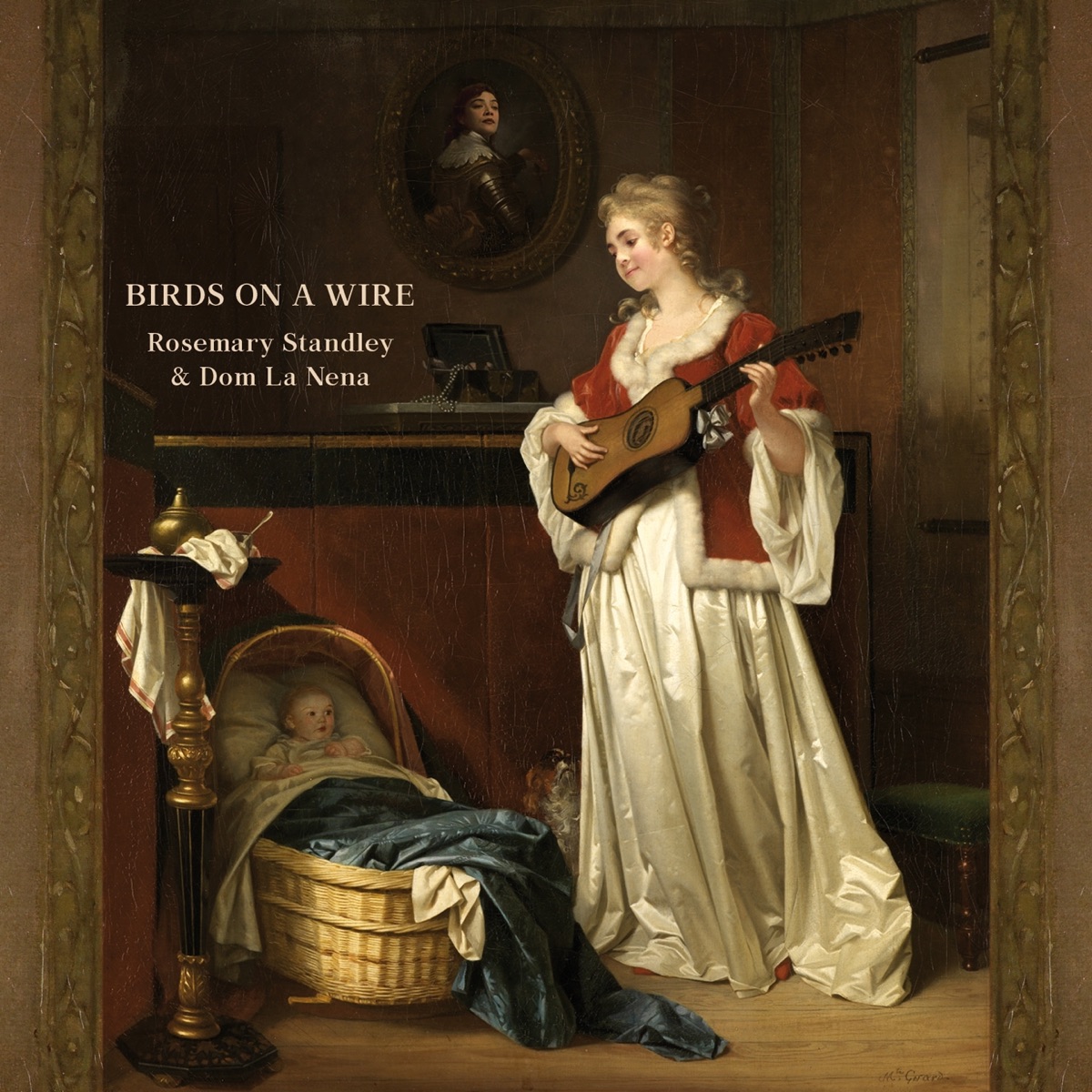 Birds On a Wire by Rosemary Standley & Dom La Nena album cover