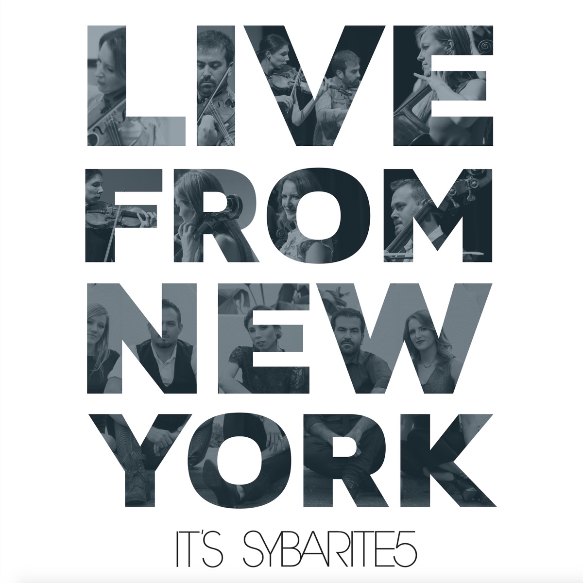 Live From New York, It's Sybarite5 by Sybarite5 album cover