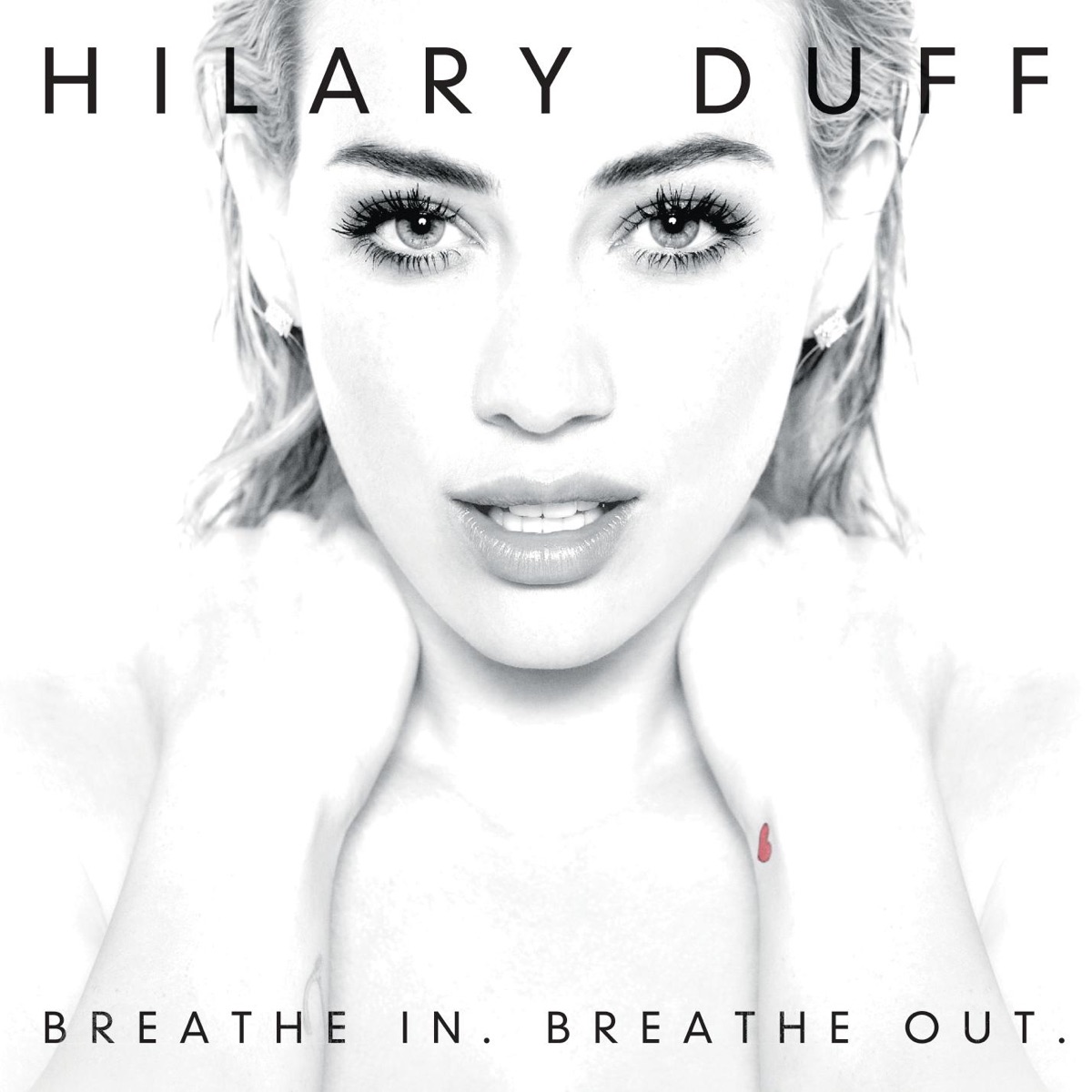 Breathe In. Breathe Out. by Hilary Duff album cover