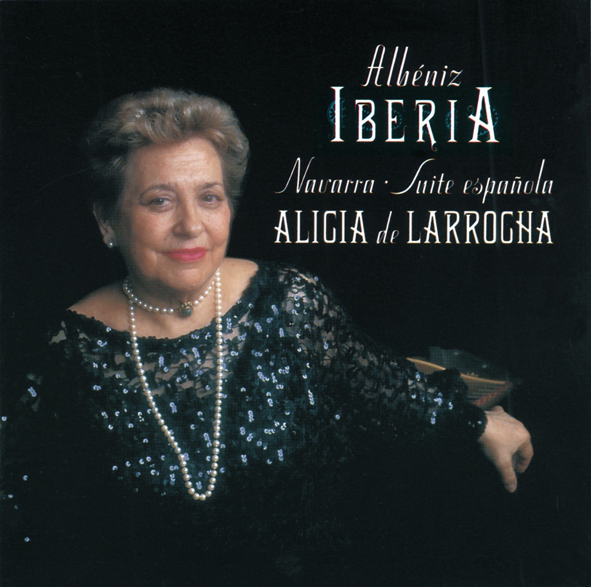 Albéniz: Ibéria - Navarra - Suite Española by Alicia de Larrocha album cover