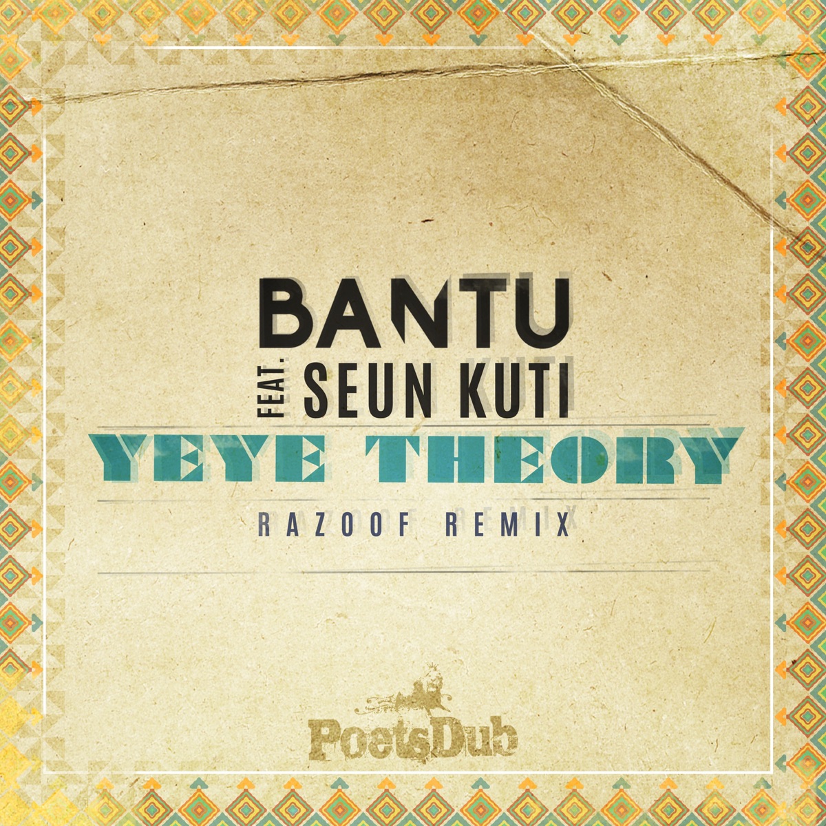 Yeye Theory (Razoof Remix) [feat. Seun Kuti] - Single by BANTU album cover