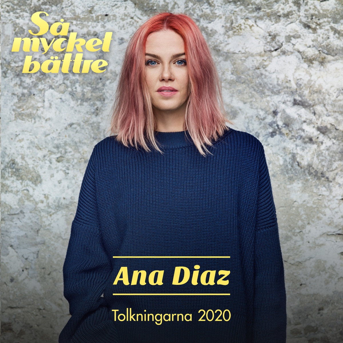 Så mycket bättre 2020 - Tolkningarna - EP by Ana Diaz album cover